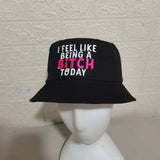 Ashy Anne "Bitch Today" Bucket Hat - Pink and White