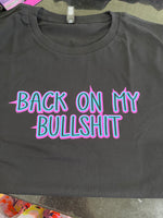 Ashy Anne BACK ON MY BULLSHIT Shirt - Magenta and Blue on Black