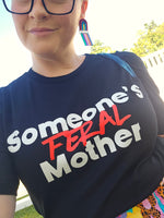 Ashy Anne "Someone's Feral Mother" Tee