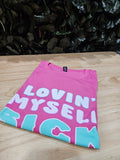 Ashy Anne "Lovin' Myself Sick" Shirt -  Pink