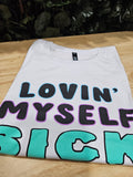 Ashy Anne "Lovin' Myself Sick" Shirt -  White