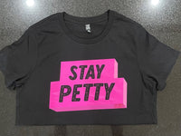 Ashy Anne STAY PETTY Shirt - Pink on Black