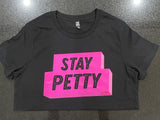 Ashy Anne STAY PETTY Shirt - Pink on Black