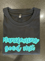 Ashy Anne MANIFESTING GOOD SHIT Shirt - Teal and Aqua