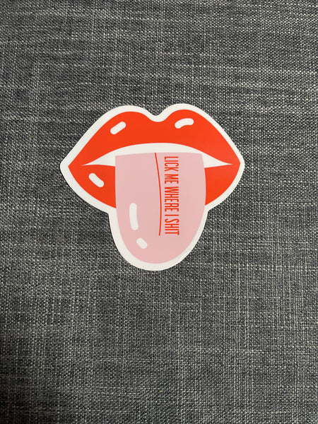 Ashy Anne "Lick me where I shit" Sticker