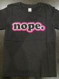 CLEARANCE Ashy Anne PINK NOPE Infant/Kids Shirt